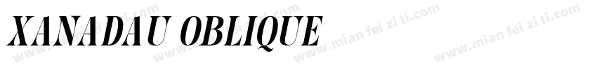 Xanadau Oblique字体转换